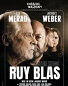 Ruy Blas avec Jacques Weber et Kad Merad - Théâtre Marigny - Salle Marigny