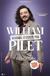 William Pilet dans Normal n'existe pas - Théâtre des Vents