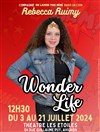 Rebecca Ruimy dans Wonder Life - Théâtre Les Etoiles - petite salle