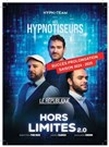 Les Hypnotiseurs dans Hors Limites 2.0 - Le République - Petite Salle