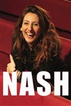 Nash | Nouveau spectacle - Théâtre à l'Ouest de Lyon