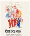 Crescendo - Théâtre Métro Ateliers