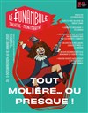 Tout Molière ou presque - Le Funambule Montmartre