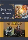 Les 4 saisons de l'amour / Apparences - Théâtre Première Loge