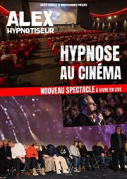 Alex dans Hypnose au cinéma Cinma La Balise Affiche