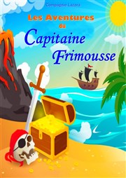 Les aventures du capitaine Frimousse Thtre de la Foucotte Affiche