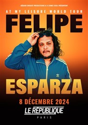 Felipe Esparza Le Rpublique - Grande Salle Affiche