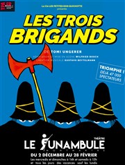 Les trois brigands Le Funambule Montmartre Affiche