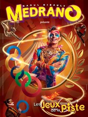 Le Cirque Medrano dans Les Jeux de la Piste | Clermont Ferrand Chapiteau Medrano  Clermont Ferrand Affiche