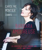 Caroline Montier chante Barbara amoureuse Théâtre Essaion Affiche
