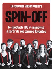 Spin Off - par la Compagnie Merlot Improvi'bar Affiche