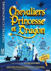Chevaliers, Princesse et Dragon Théâtre des Mathurins - grande salle Affiche