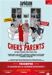 Chers parents Thtre de Paris  Salle Rjane Affiche