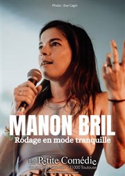 Manon Bril dans En mode tranquille | en rodage La Comdie de Toulouse Affiche