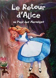 Le retour d'Alice au pays des merveilles Thtre Ronny Coutteure Affiche