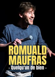 Romuald Maufras dans Quelqu'un de bien Le Prisme - Seyssins Affiche