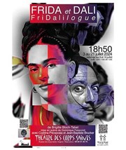 Frida et Dali, FriDalilogue Thtre des Corps Saints - salle 1 Affiche