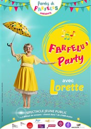 Farfelu'Party Thtre Les Etoiles Affiche