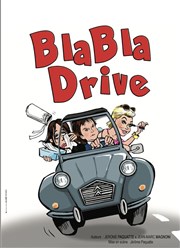 Blabla drive La Comdie des Suds Affiche