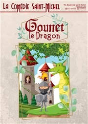 Gounet le dragon La Comédie Saint Michel - grande salle Affiche