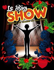 le Big Show spécial 30 Décembre Théâtre Le Bout Affiche
