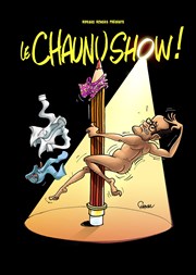 Le Chaunu Show ! Thtre La Maison Racine Affiche