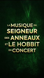Le Seigneur des Anneaux & Le Hobbit en concert | Grenoble Le Summum Affiche