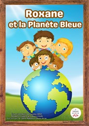 Roxane et la planète bleue Comdie de Grenoble Affiche