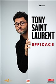 Tony Saint Laurent dans Efficace La Compagnie du Caf-Thtre - Grande Salle Affiche